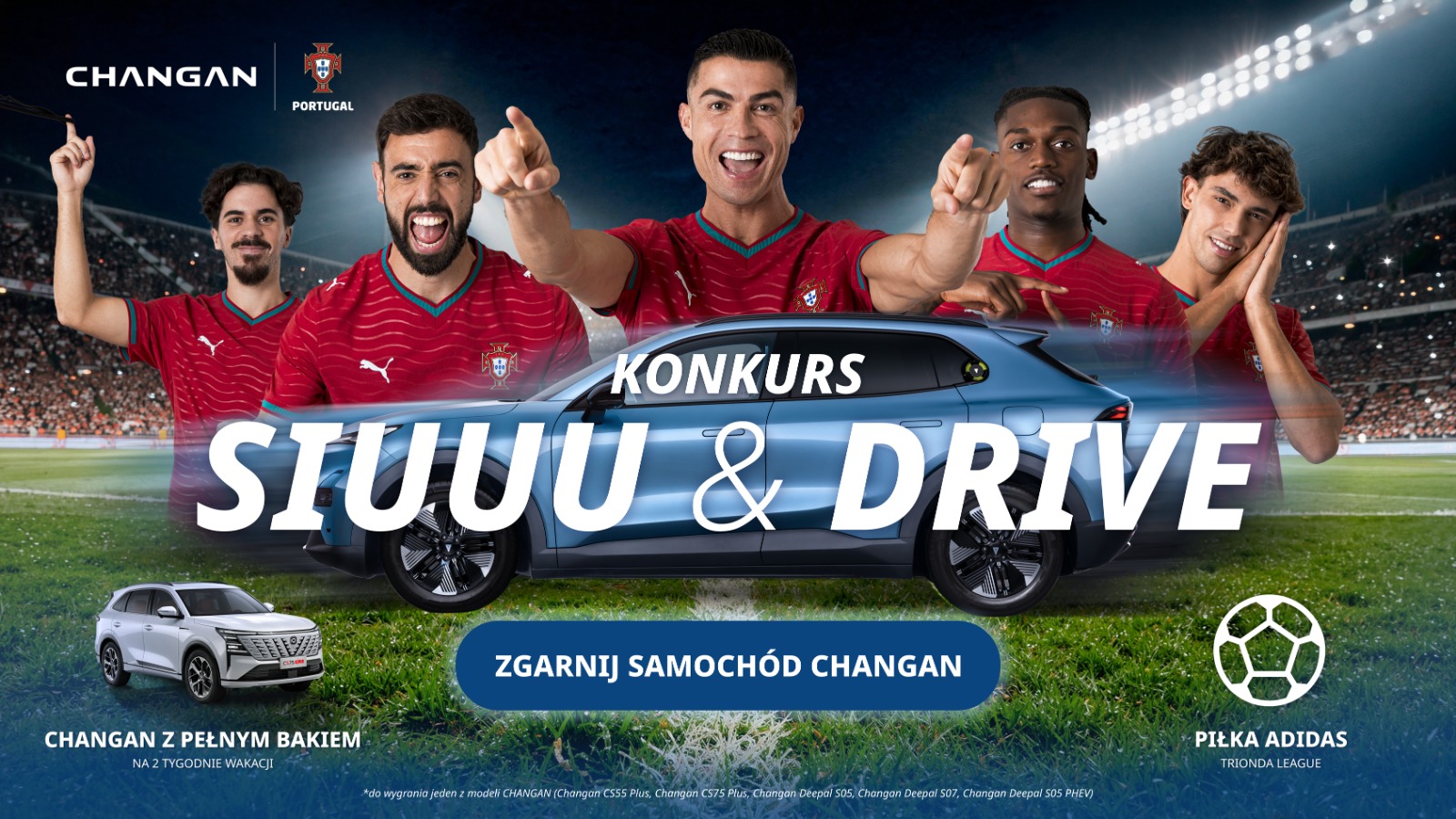 Key visual konkursu Changan SIUUU & Drive z piłkarzami reprezentacji Portugalii i samochodem Changan Deepal.